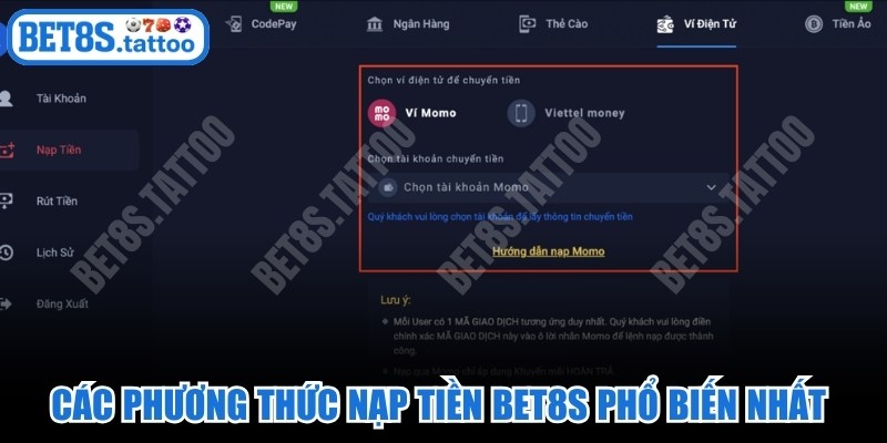 Các phương thức nạp tiền BET8s phổ biến nhất tại nhà cái 