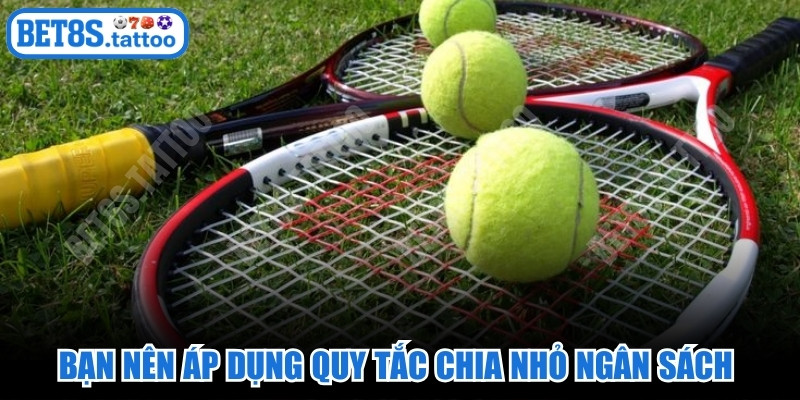 Bạn nên áp dụng quy tắc chia nhỏ ngân sách cho cơ hội tốt hơn