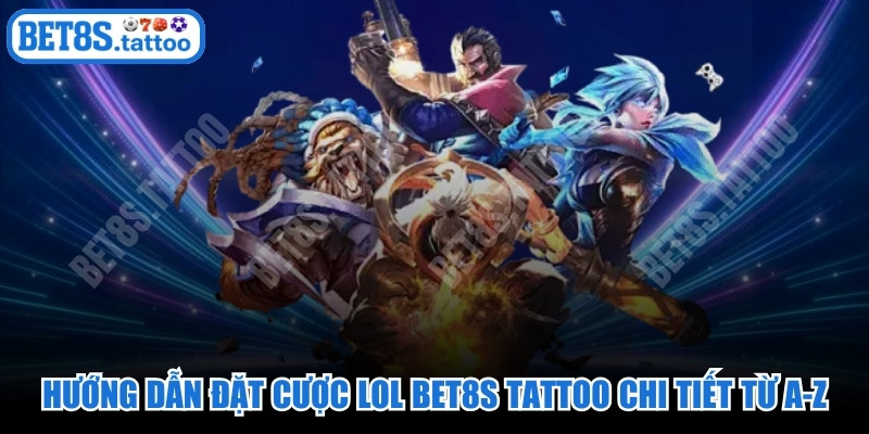 Hướng Dẫn Đặt Cược LOL