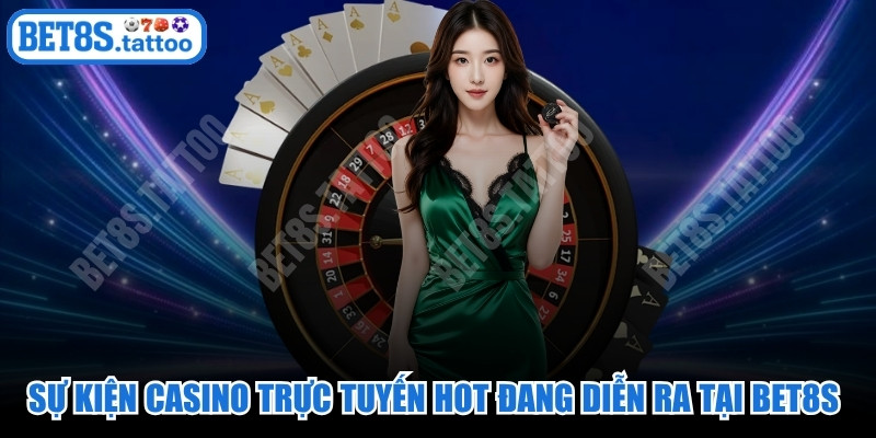 Sự Kiện Casino Trực Tuyến