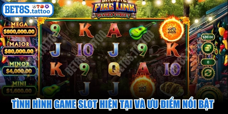 Tình hình game slot hiện tại và những ưu điểm nổi bật nhất 